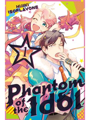 Phantom of the Idol, Volume 1 - ebook